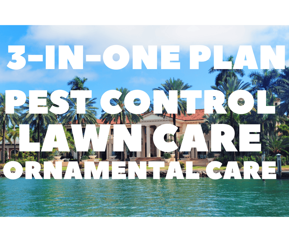 Lawn, Ornamental, and pest control service 3-IN-ONE PLAN
